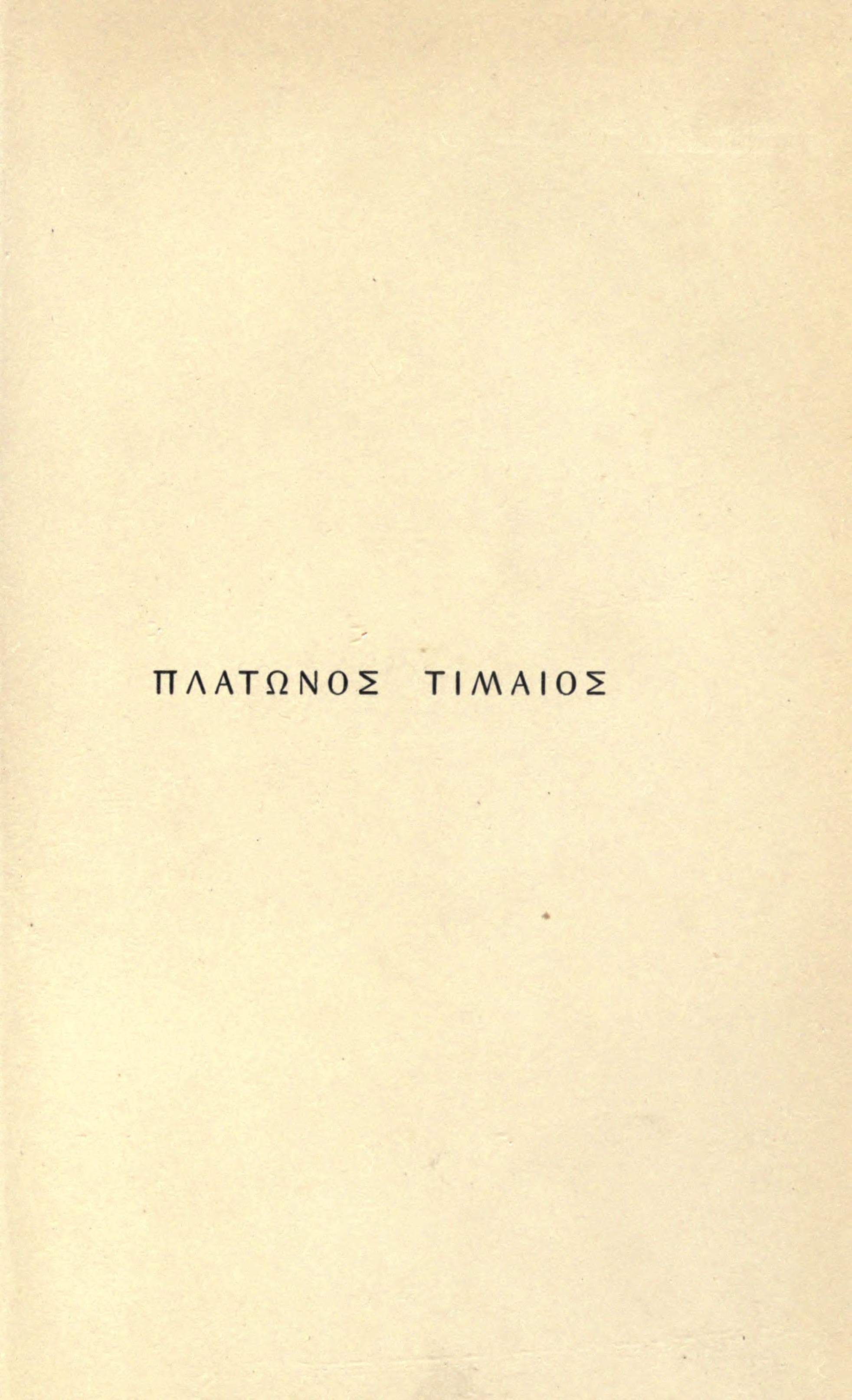 The Timaeus of Plato, Edited with Introduction and Notes