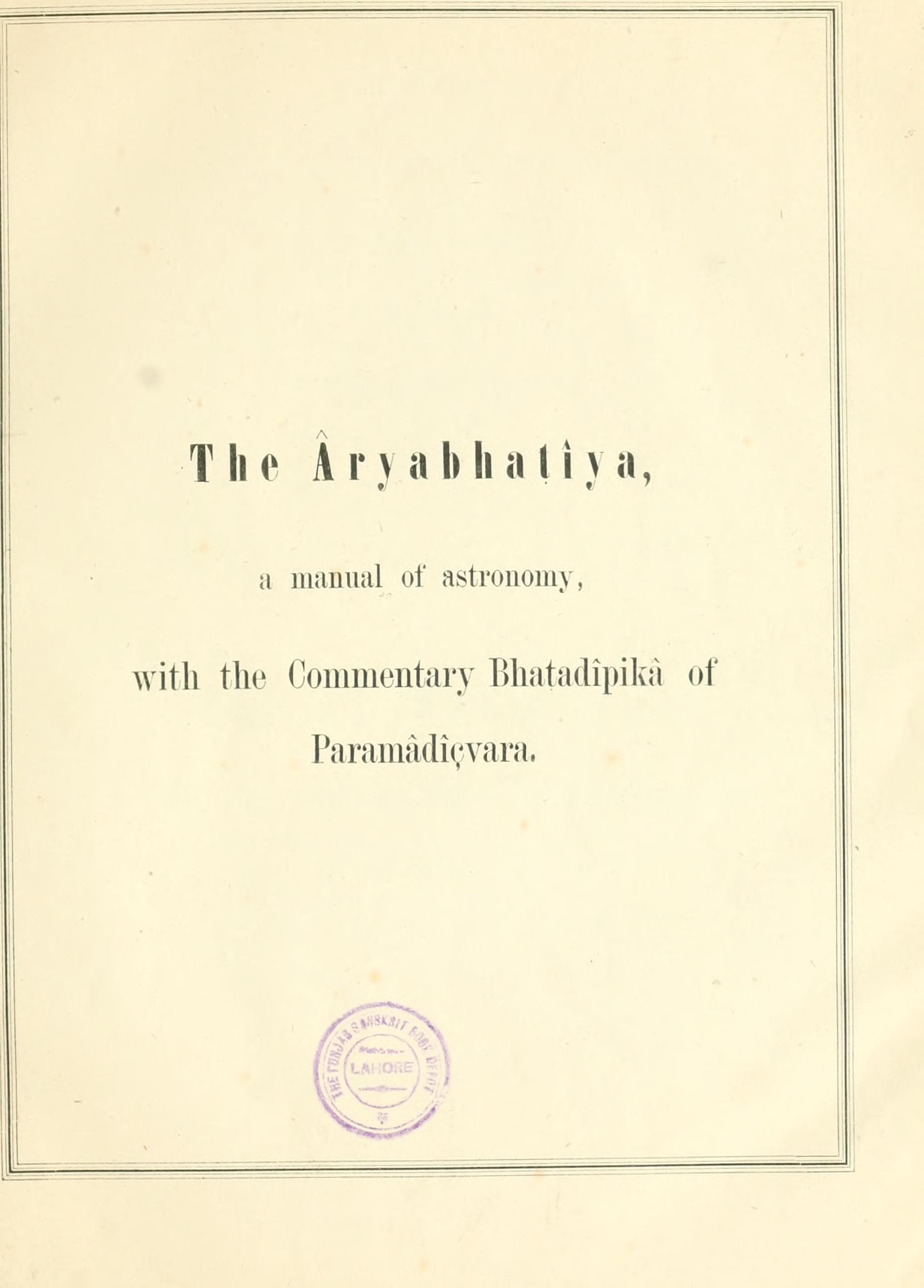 Aryabhatiya with Bhatadipika of Paramesvara