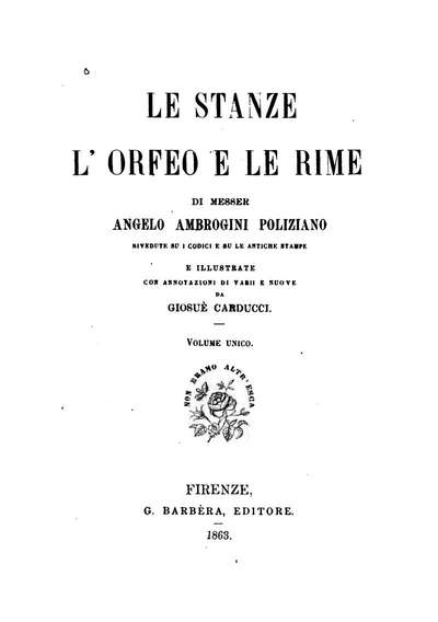 Le stanze, Le Orfeo e Le rime